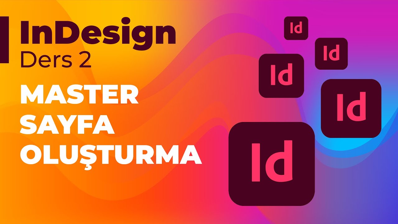 Indesign Ders 2: Master Sayfa Oluşturma