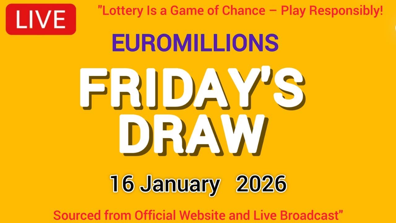 The National Lottery Euromillions Draw Live results from Friday 16 Jan 2026 | Euro Millions