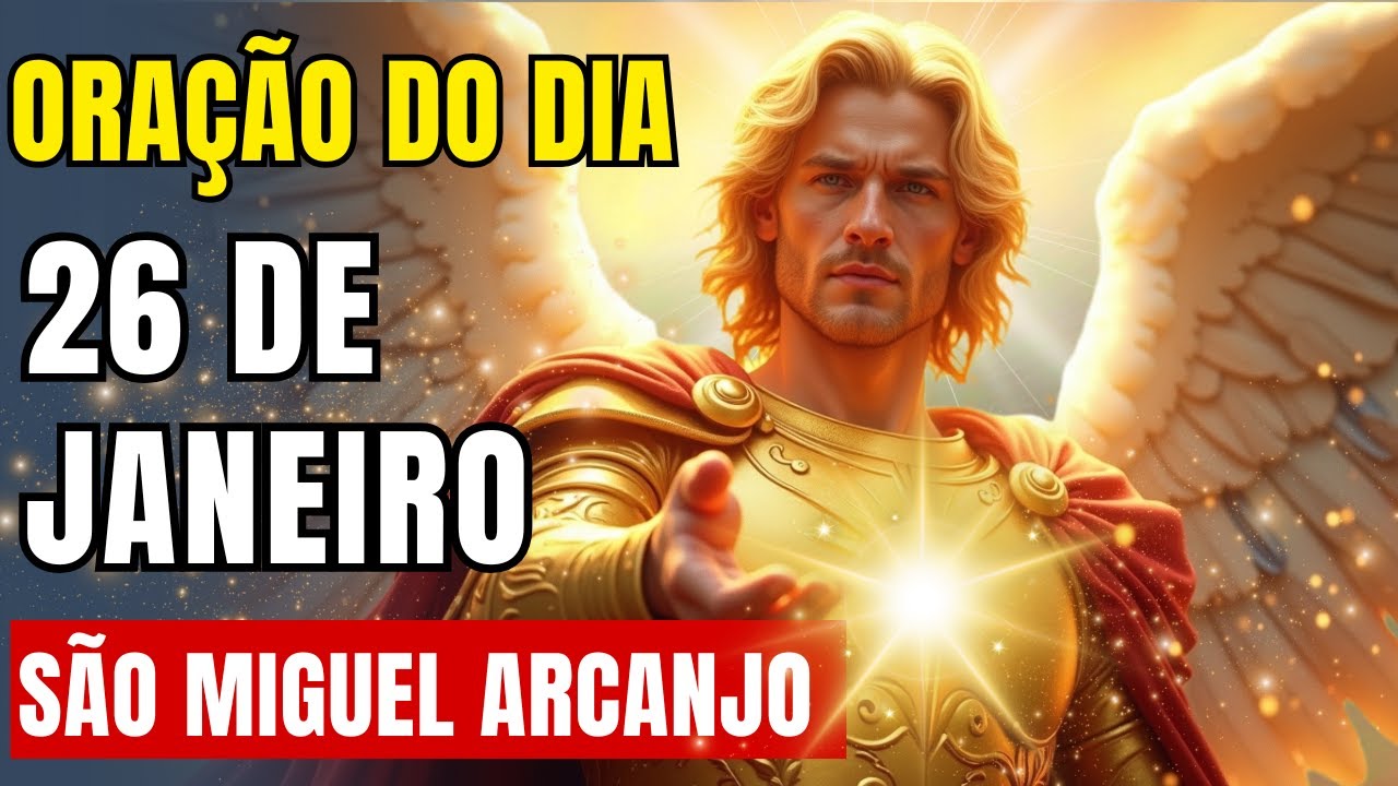 Oração do Dia – São Miguel Arcanjo – Apenas Ouça!