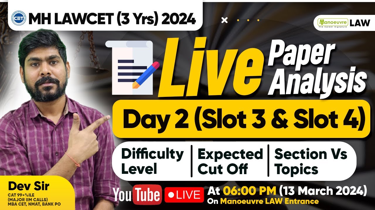 MH LAW CET (3 Yrs) 2024 - Full Paper Analysis | Day 2 - Slot 3 & Slot 4| Difficulty Level | Cut Offs