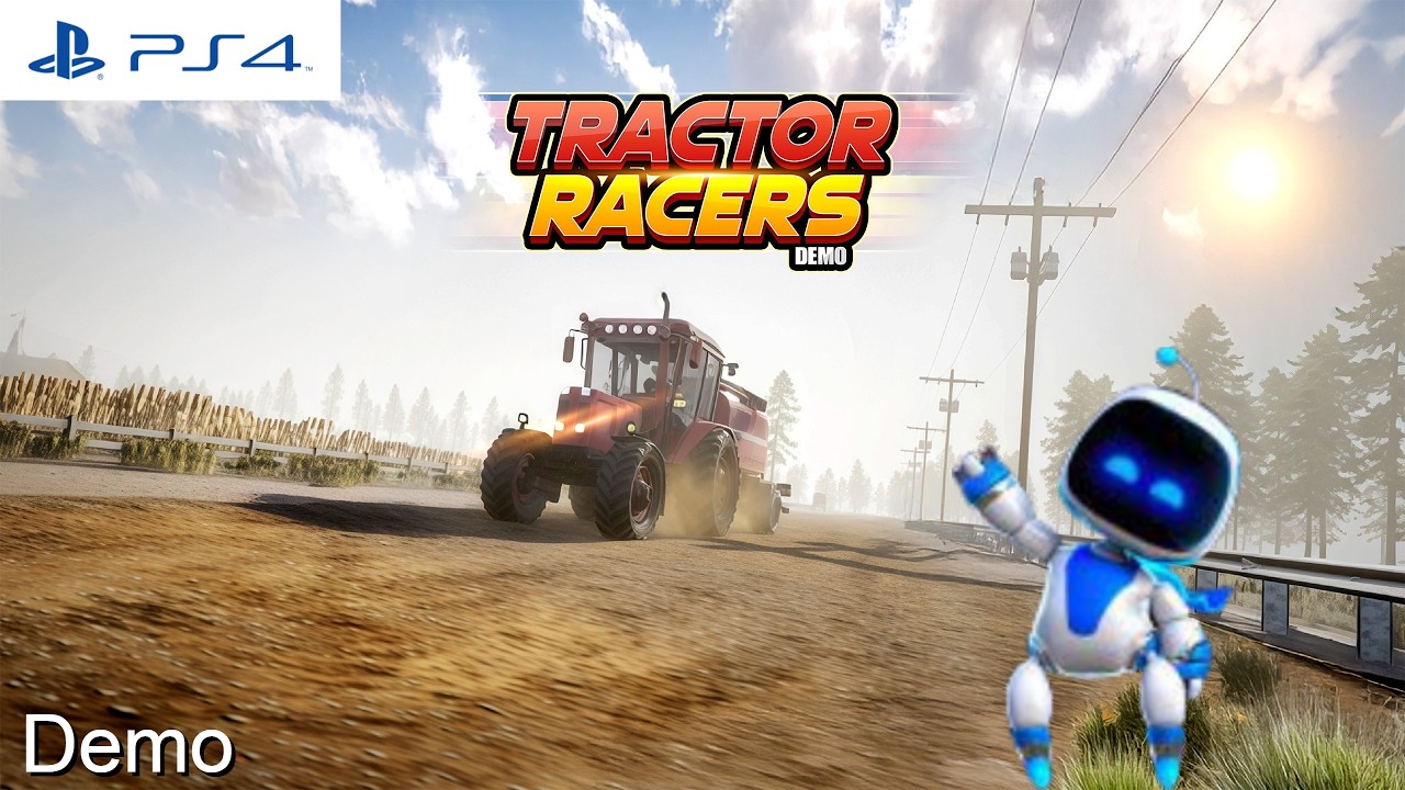Tractor Racers Demo on PS4