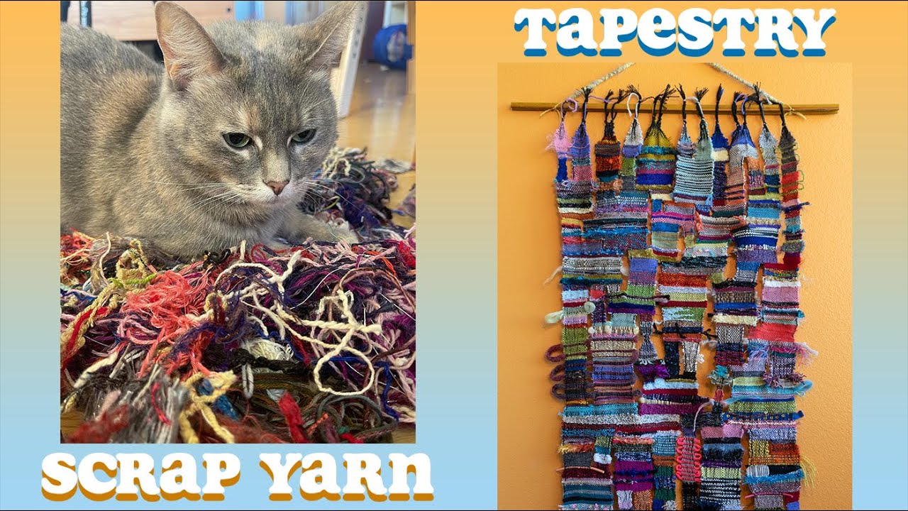 Weaving Yarn Scraps into a “Scrapestry” 🌺 a Tapestry filled with Happy Memories!
