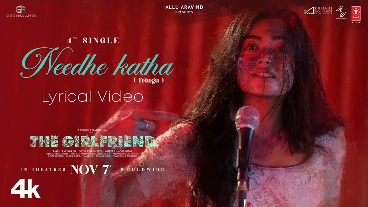 Needhe Katha Lyrical Video | The Girlfriend | Rashmika Mandanna | Hesham Abdul Wahab | Rakendu Mouli