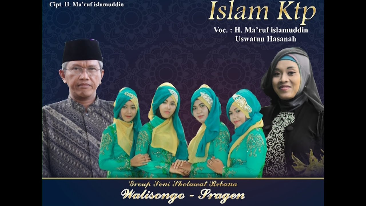 ISLAM KTP - H. MA'RUF ISLAMUDDIN FEAT. USWATUN HASANAH