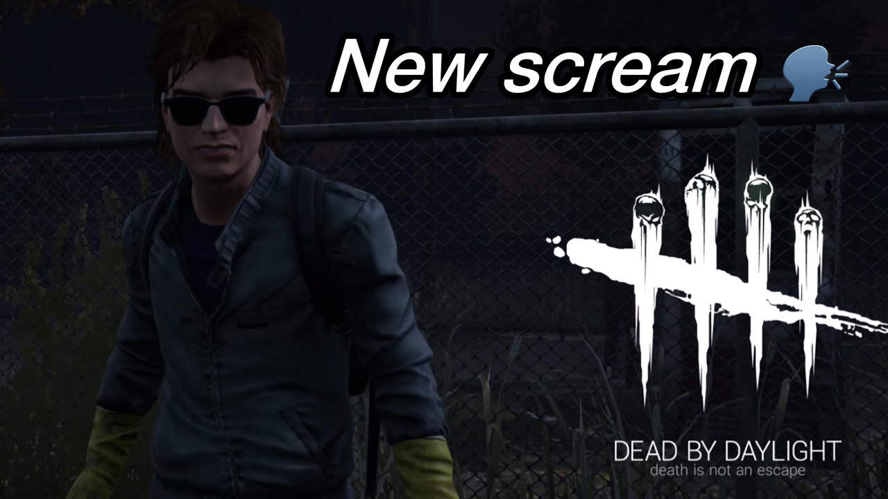 Dead By Daylight- steves new voice ( scream )