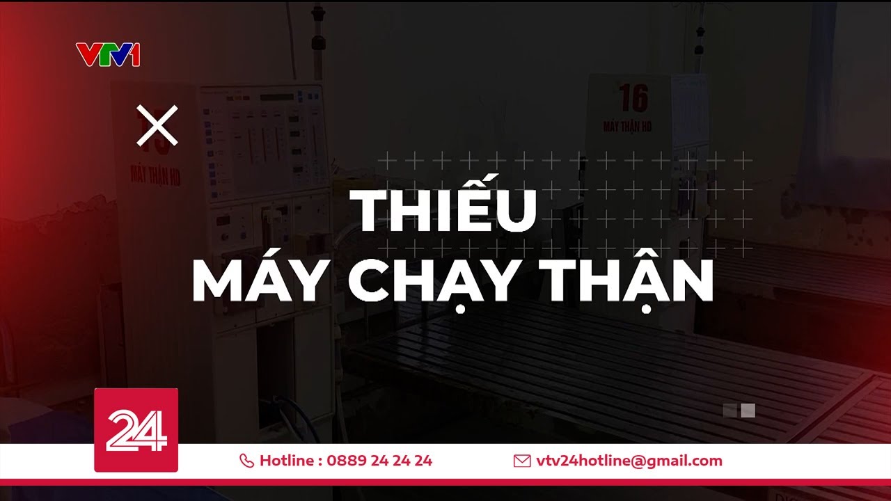 Thiếu máy chạy thận - Bệnh nhân chật vật chờ đợi, bệnh viện tuyến cuối quá tải | VTV24