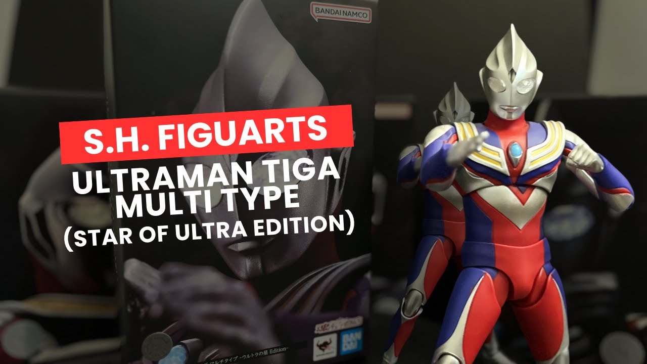 S.H. Figuarts Shinkocchou Seihou Ultraman Tiga Multi Type (Star of Ultra Edition) Review