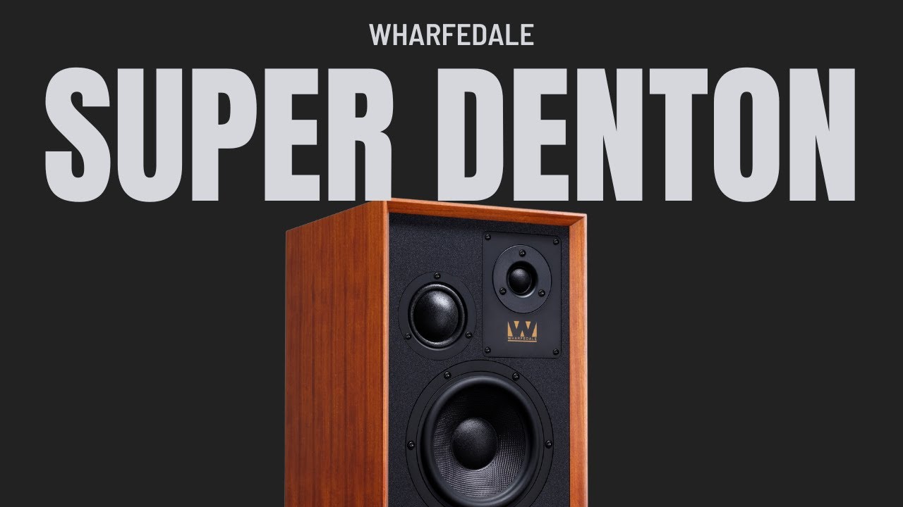 Wharfedale｜Super Denton 折實唔使一萬蚊!?三路書架喇叭 得唔得㗎？｜20250428
