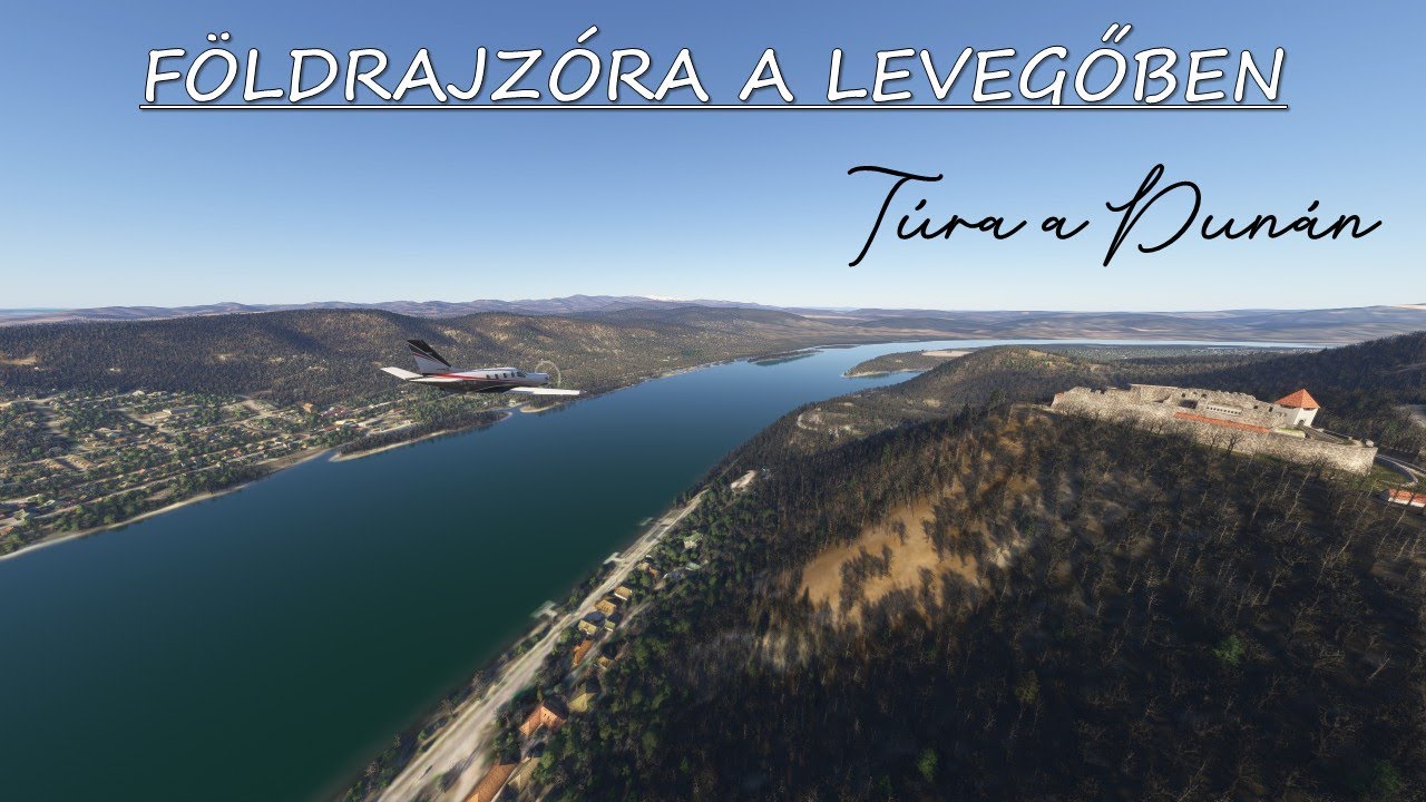 FÖLDRAJZÓRA A LEVEGŐBEN - Túra a Dunán [02]