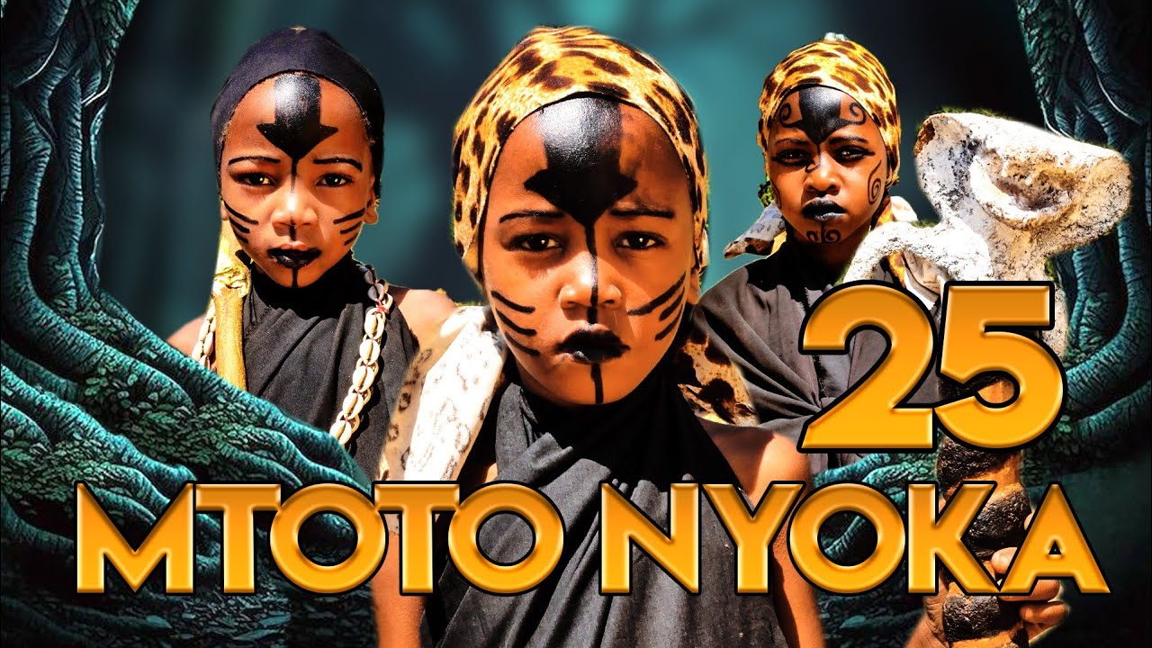 MTOTO NYOKA ( EPISODE  25 )