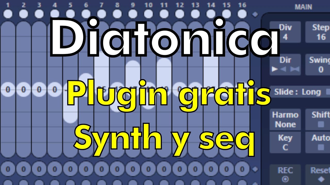 Diatonica - Plugin gratis - Sinte y secuenciador