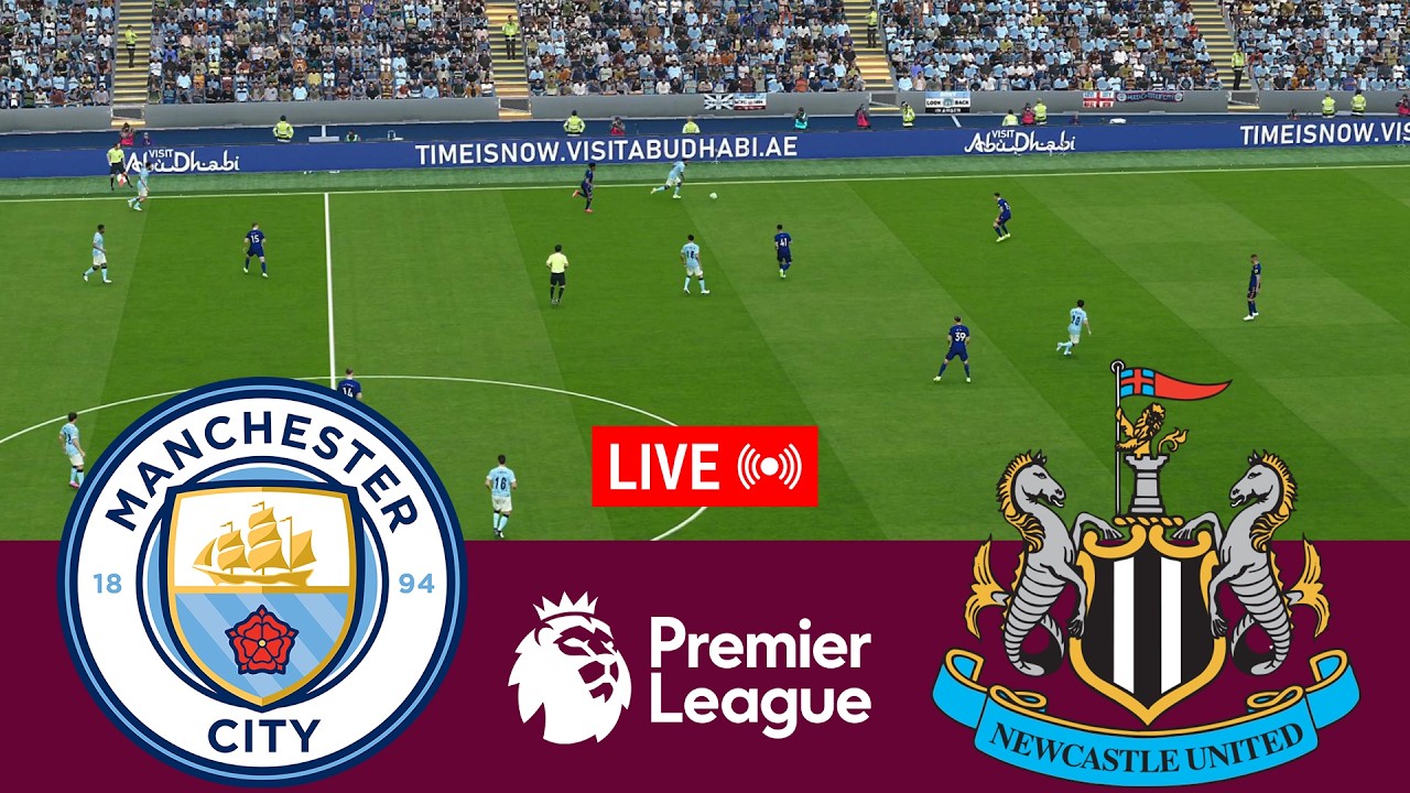 [LIVE] Manchester City vs Newcastle United Premier League 25/26 Full Match - Video Game Simulation