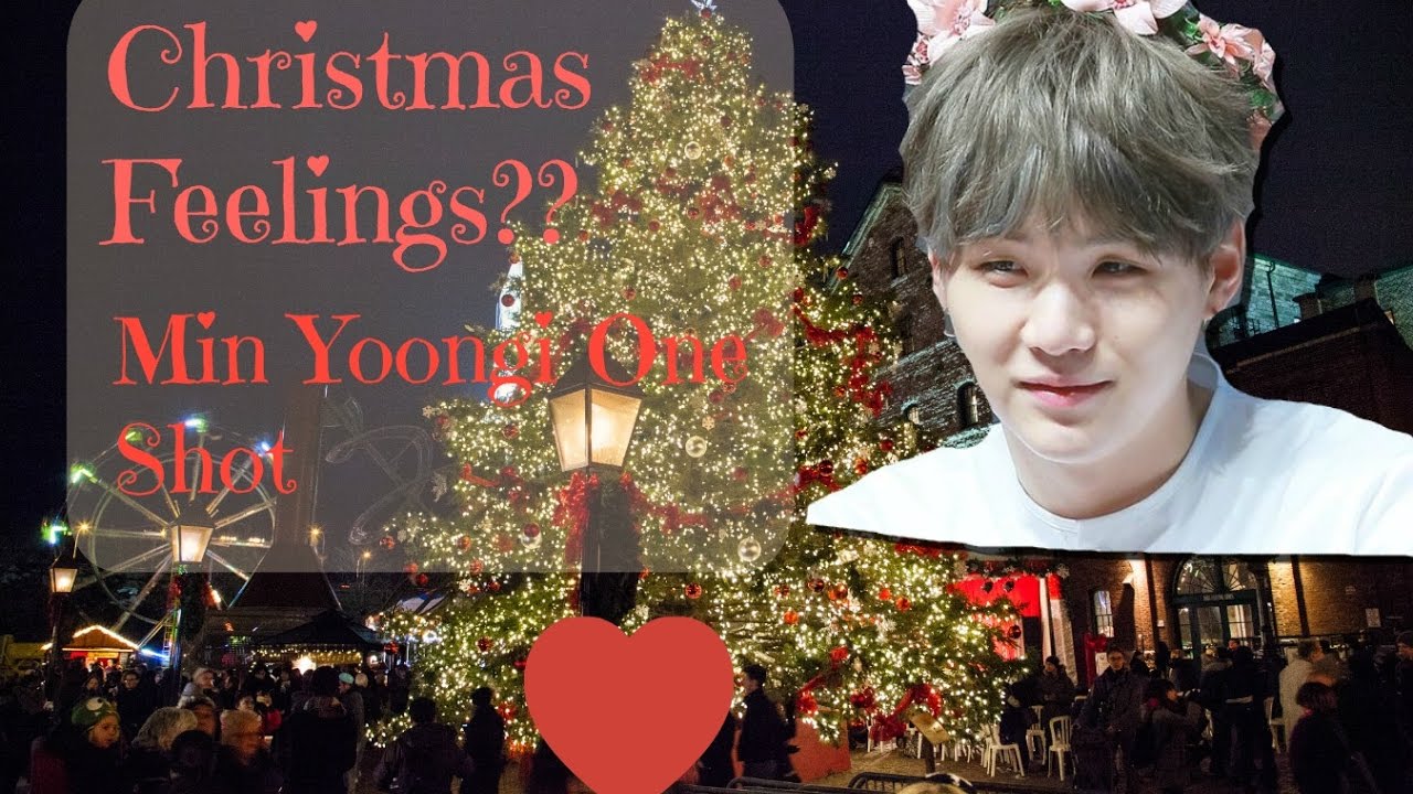 Christmas Special One Shot -[Min Yoongi]-Christmas Feelings??-Bts