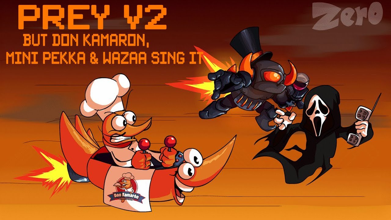Prey V2 But Don Kamaron, Mini Pekka And Wazaa sing it