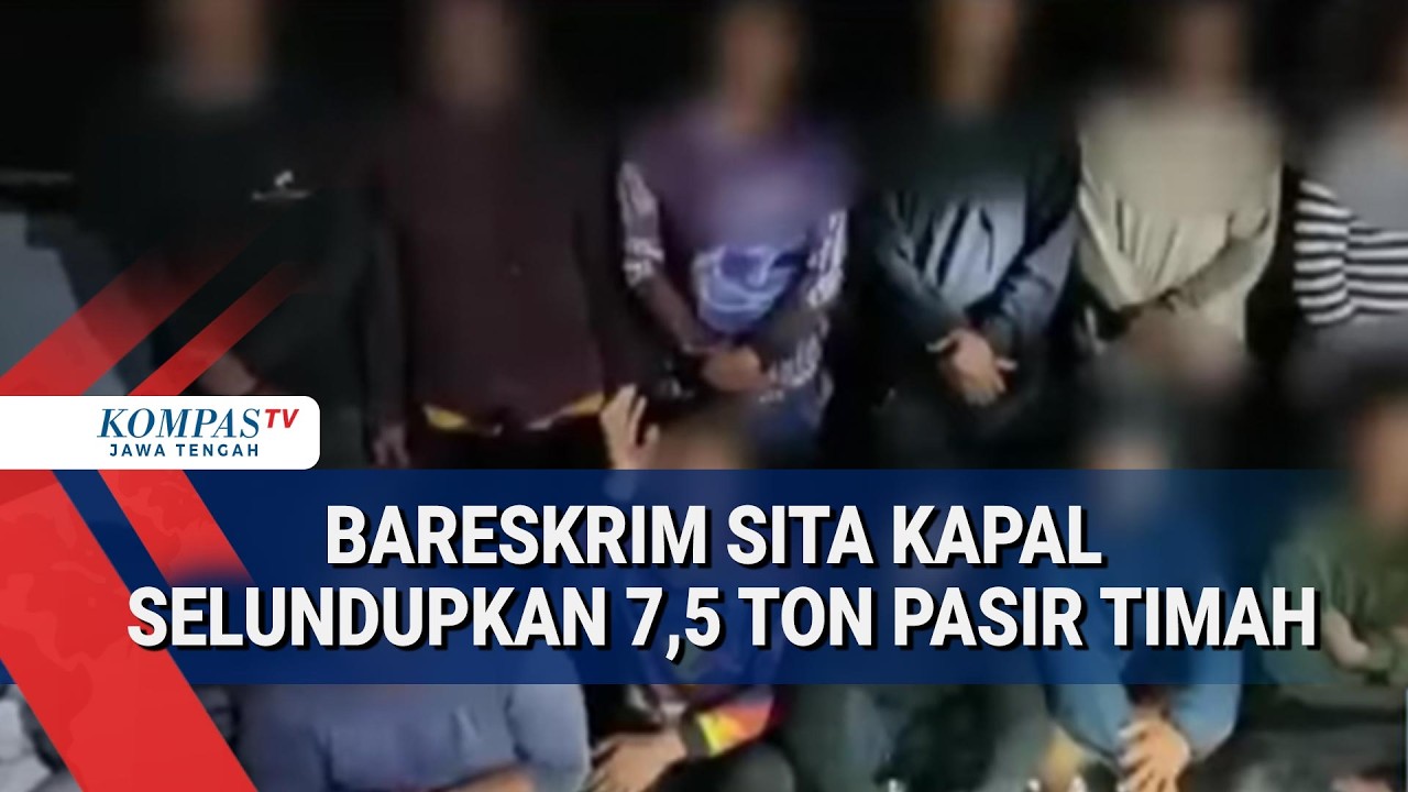 Bareskrim Sita Kapal Selundupkan 7,5 Ton Pasir Timah
