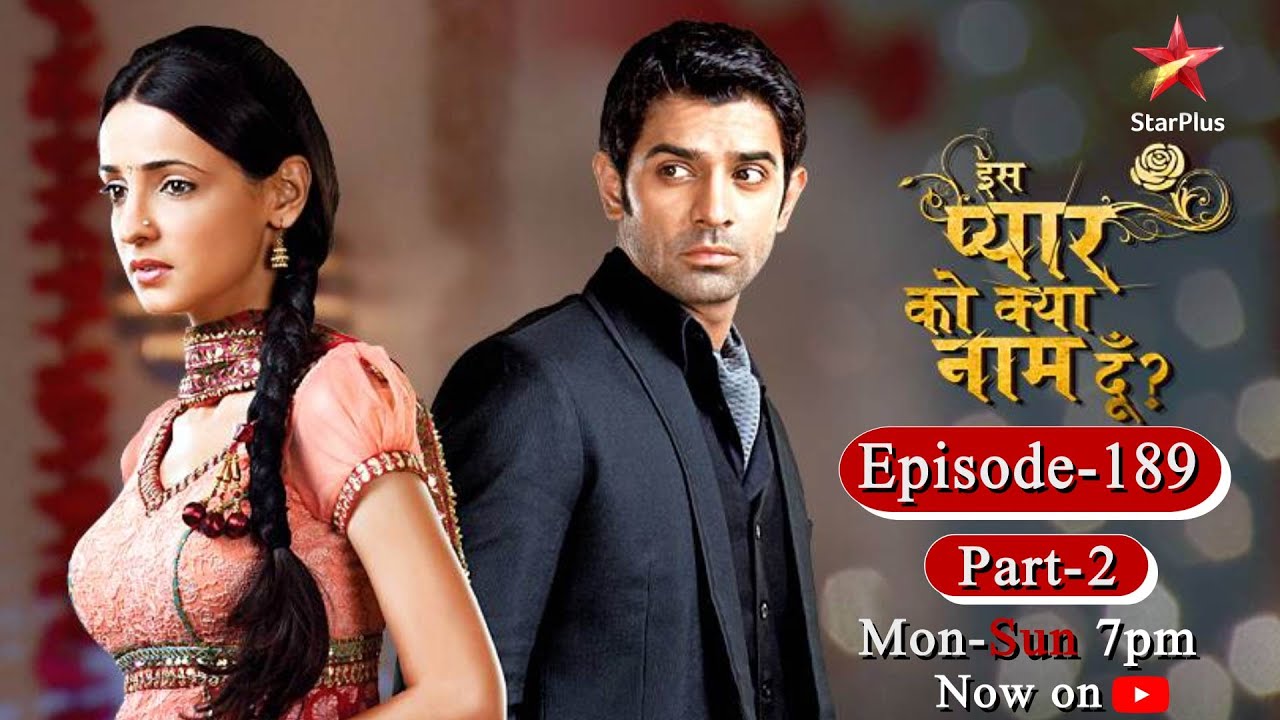 Iss Pyar Ko Kya Naam Doon? | Season 1 | Episode 189- Part 2