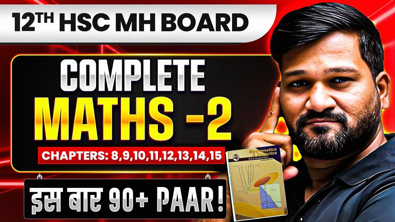🚨Complete Maths-2 Class12 hsc🔥 Chapter 8,9,10,11,12,13,14,15  | Mission 90+