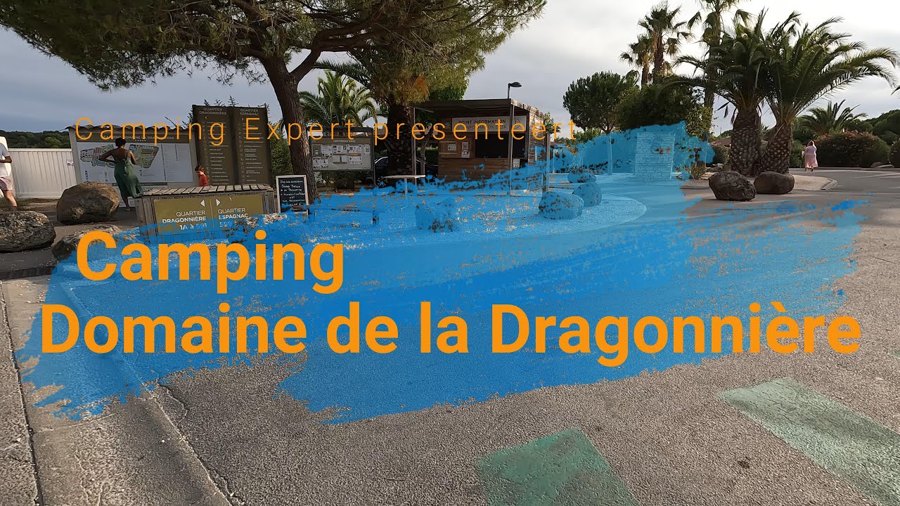 Sandaya Camping Domaine de la Dragonnière Frankrijk (Languedoc-Roussillon) – Tour 2023
