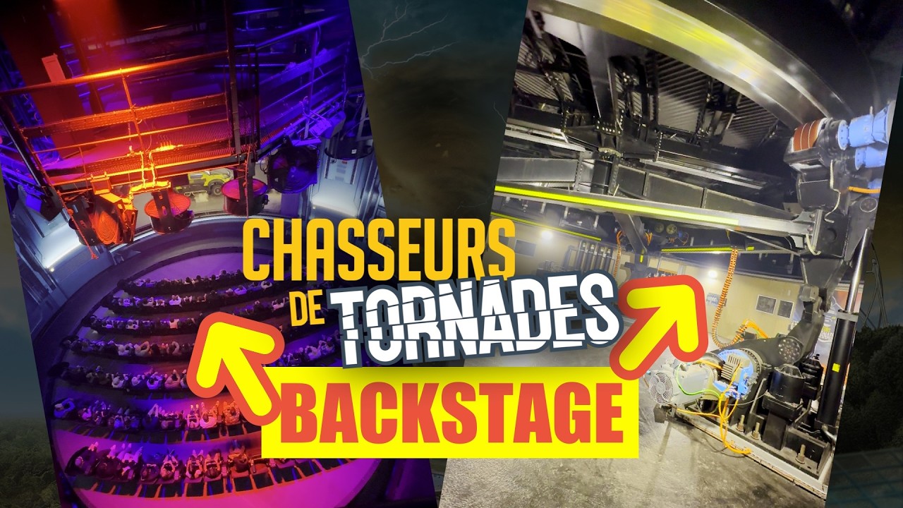 [ON-RIDE+BACKSTAGE] Chasseurs de Tornades - Fusturoscope