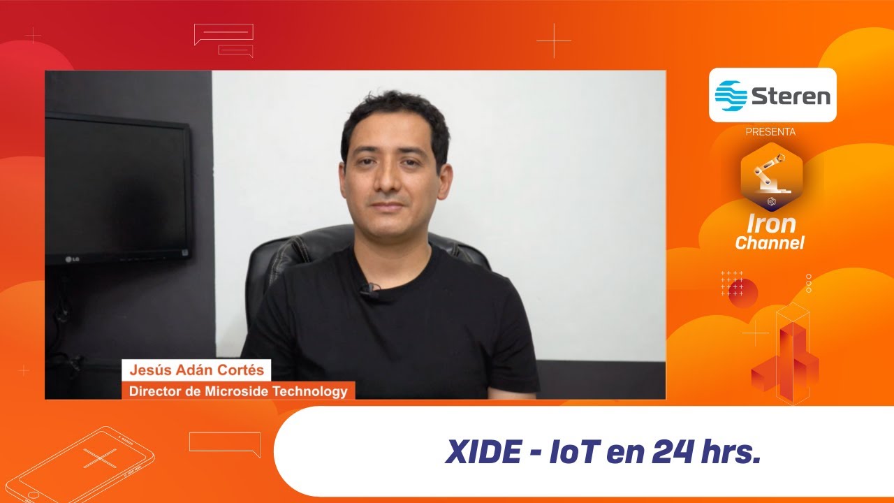 XIDE - IoT en 24 hrs. Jesús Adán Cortés. Tostatronic 