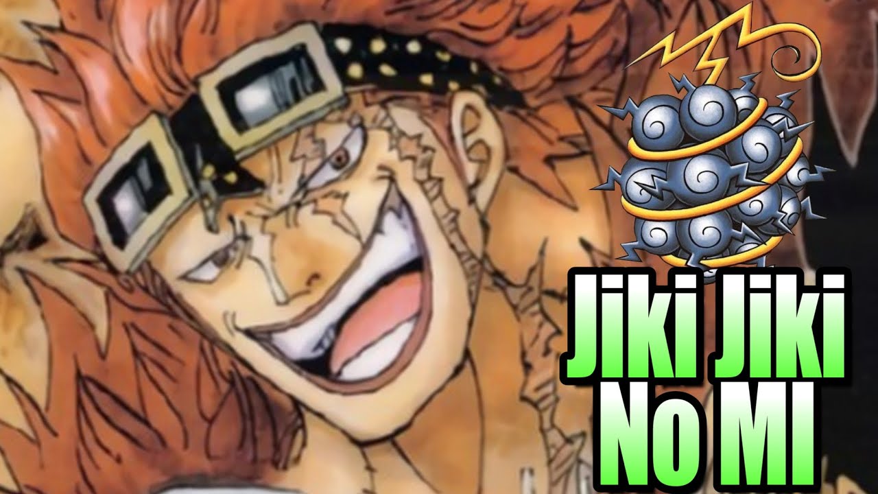 Eustass Kid's Devil Fruit The Jiki Jiki No Mi