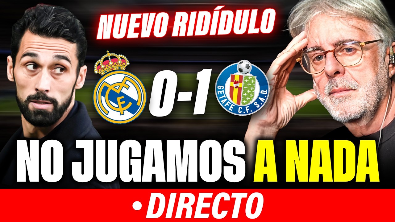 🔴VAMOS DE RIDÍCULO EN RIDÍCULO... | ¿A QUÉ JUEGA ESTE EQUIPO? | REAL MADRID 0-1 GETAFE