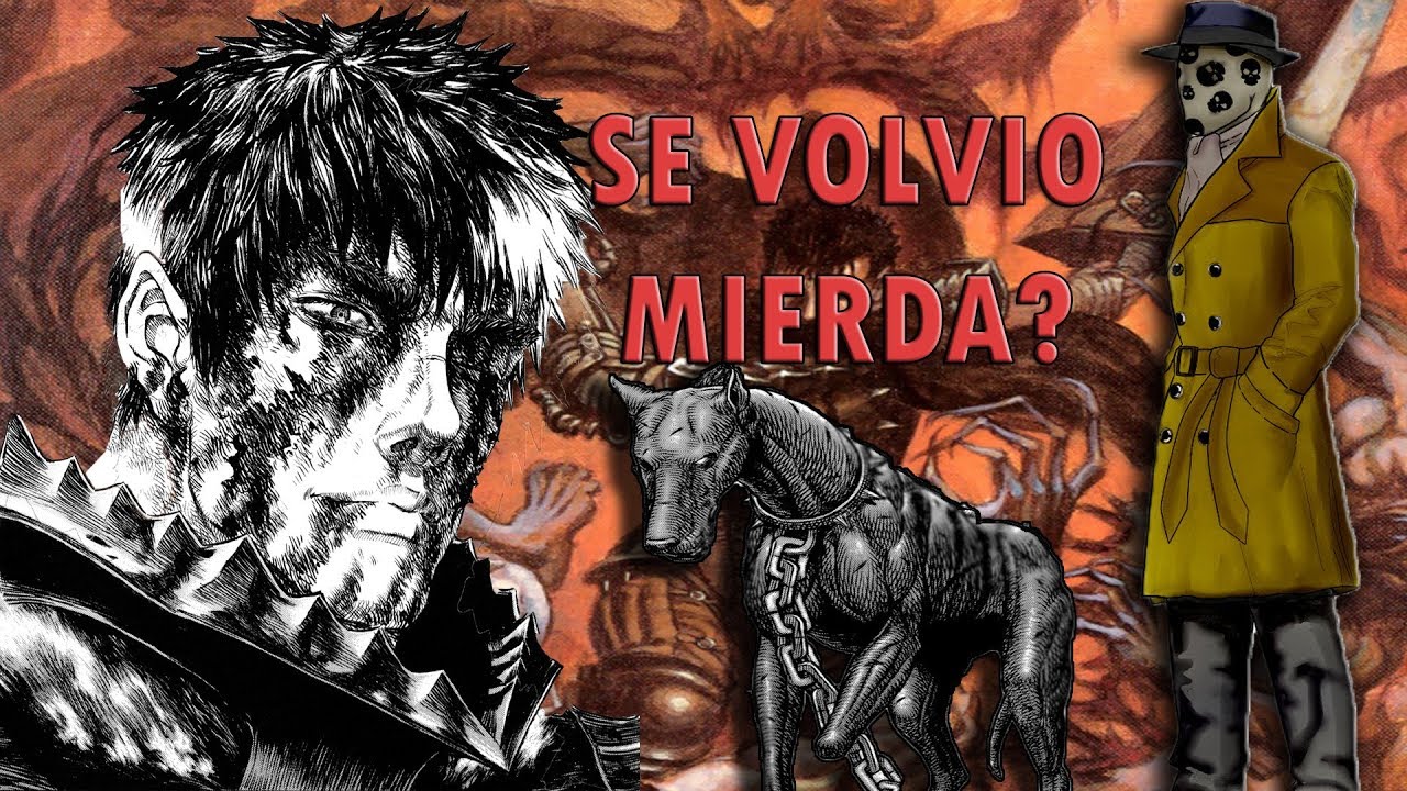 Berserk (MANGA) se volvió Mierda