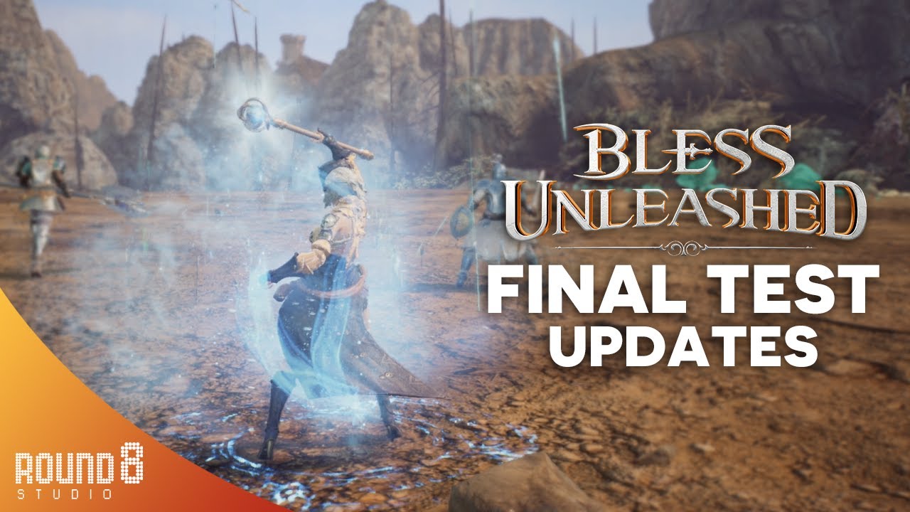 Bless Unleashed PC - Final Test Update Report