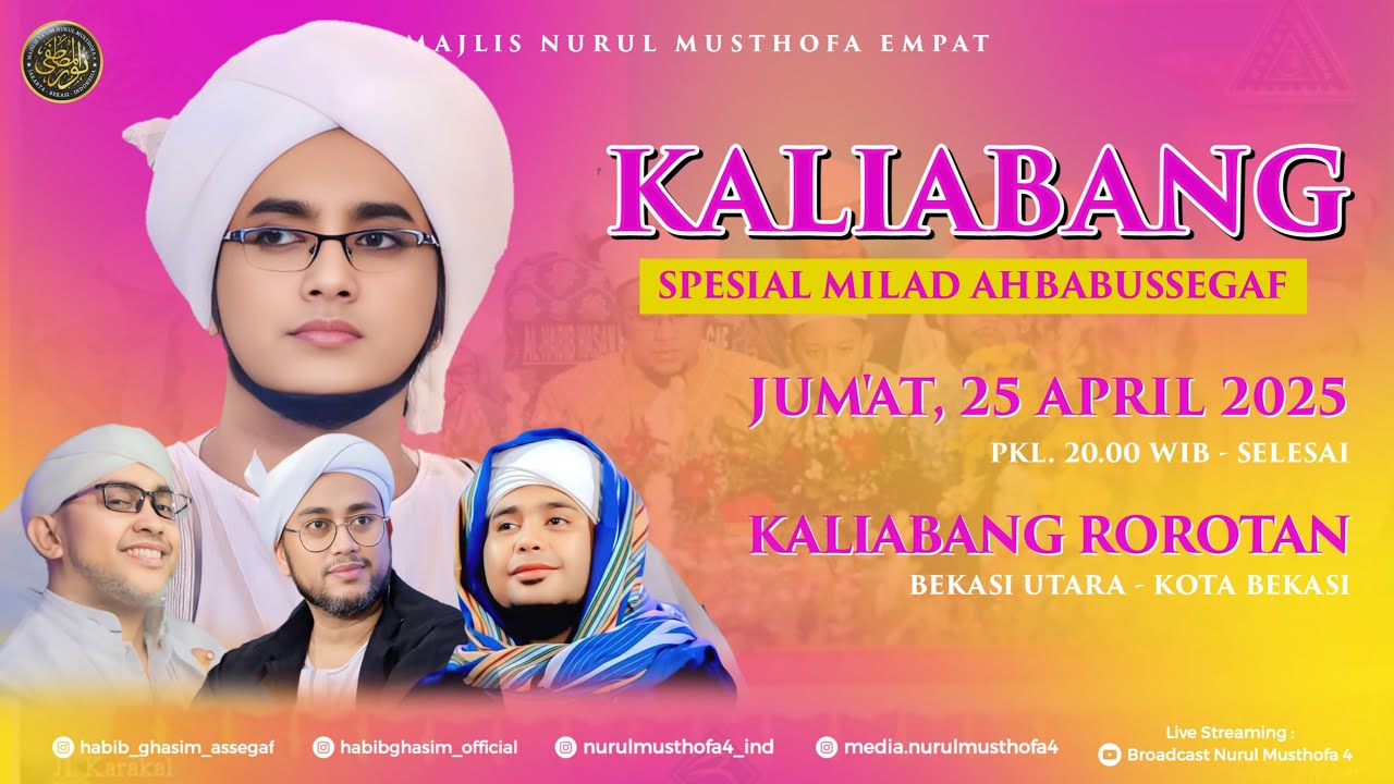 🔴LIVE! Majelis Nurul Musthofa 4 | Kaliabang Bersholawat - KaliAbang Rorotan - Bekut Bksi | 25/04/25
