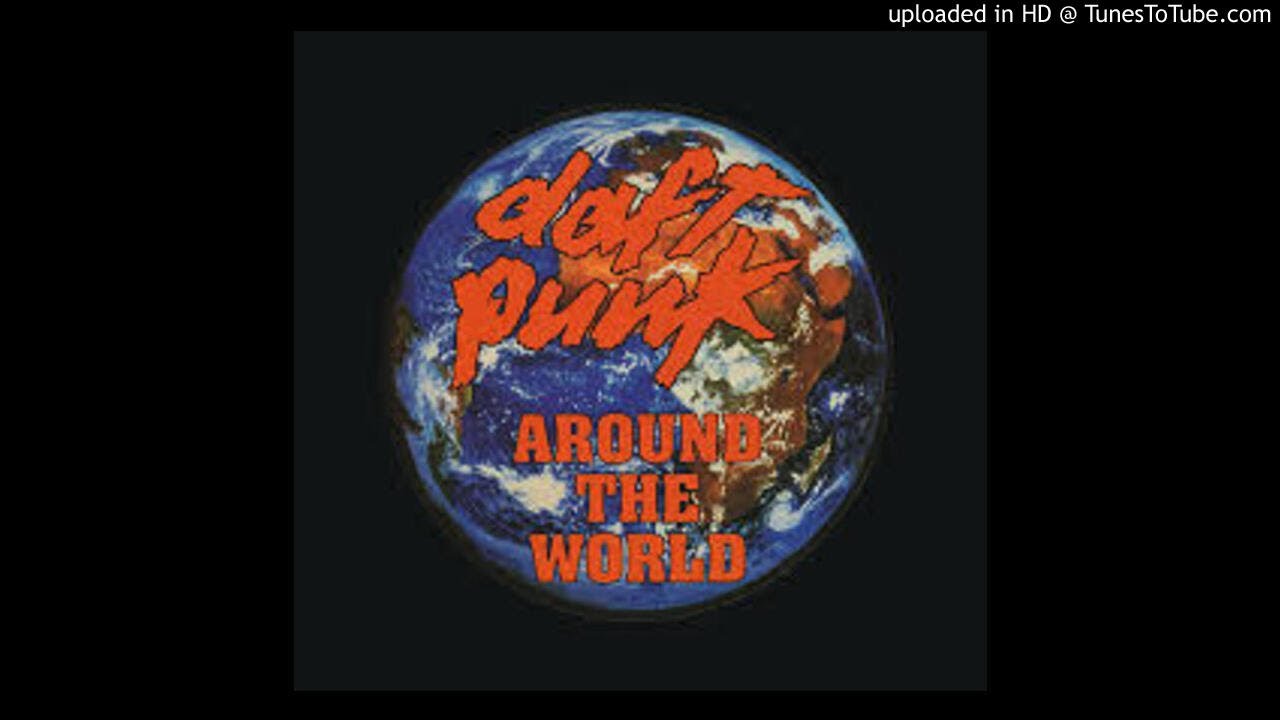 Daft Punk - Around The World