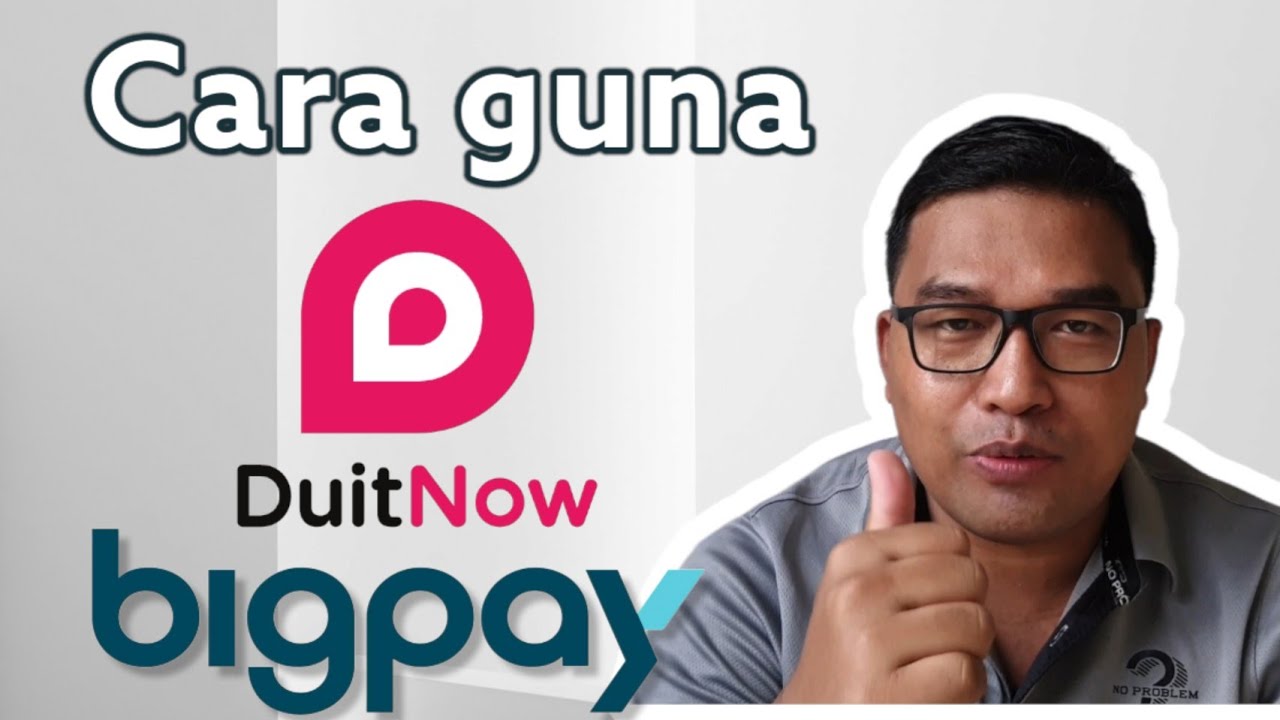 Cara transfer duit dari BigPay menggunakan DuitNow