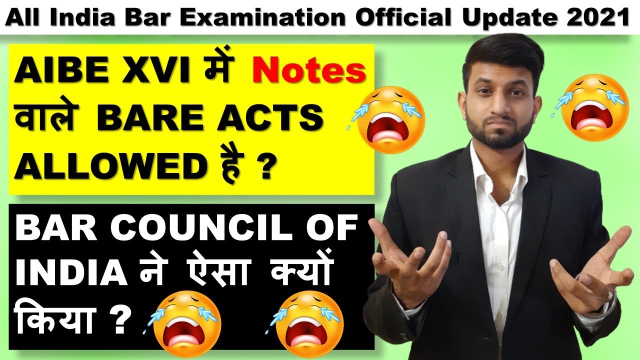 Bare Acts with Notes allowed in AIBE XVI ? | No Notes/Study Material/Books allowed in AIBE XVI 2021