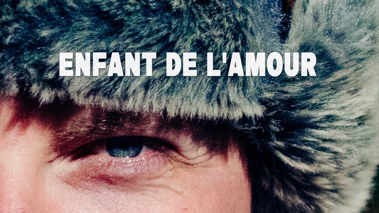 ENFANT DE L'AMOUR