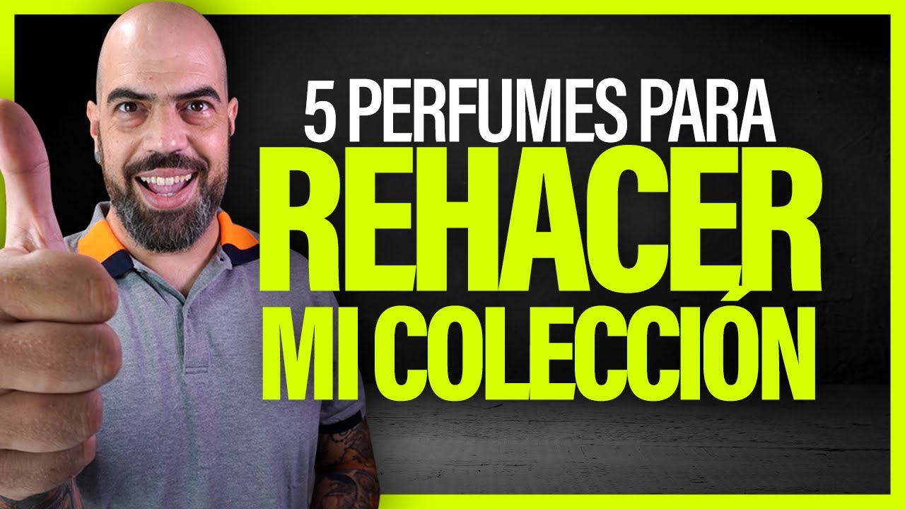 🔥 5 PERFUMES PARA REHACER MI COLECCIÓN 🔥 5 fragancias nicho para volver a empezar | Perfumismo
