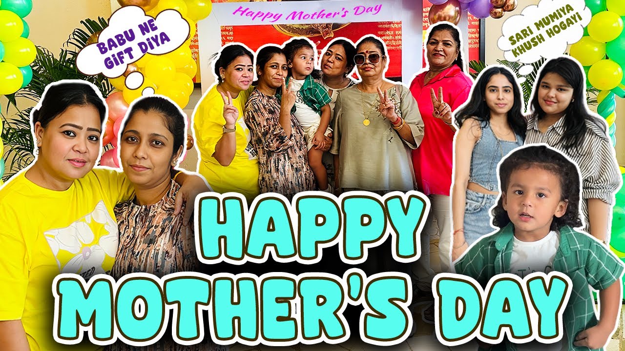 Happy Mother's Day 😍💕 | Bharti Singh | Haarsh Limbachiyaa | Golla
