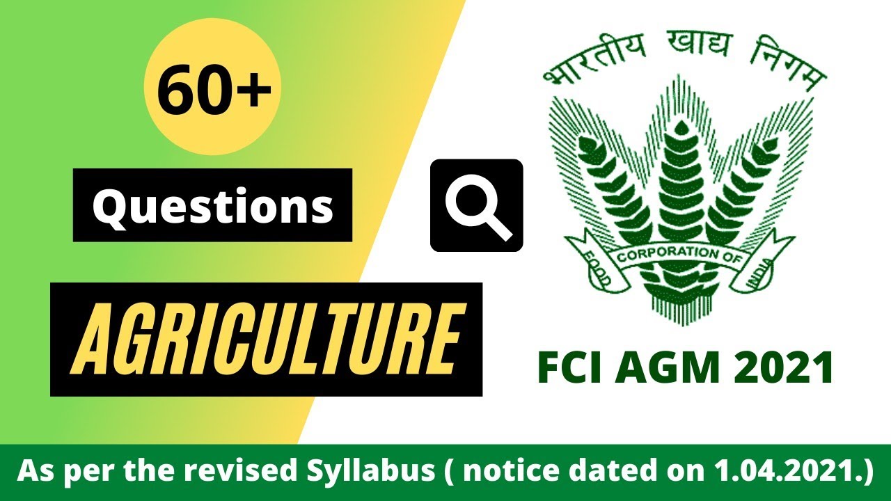 FCI AGM AGRICULTURE QUESTIONS || Acc. to FCI AGM agriculture syllabus || FCI AGM 2021
