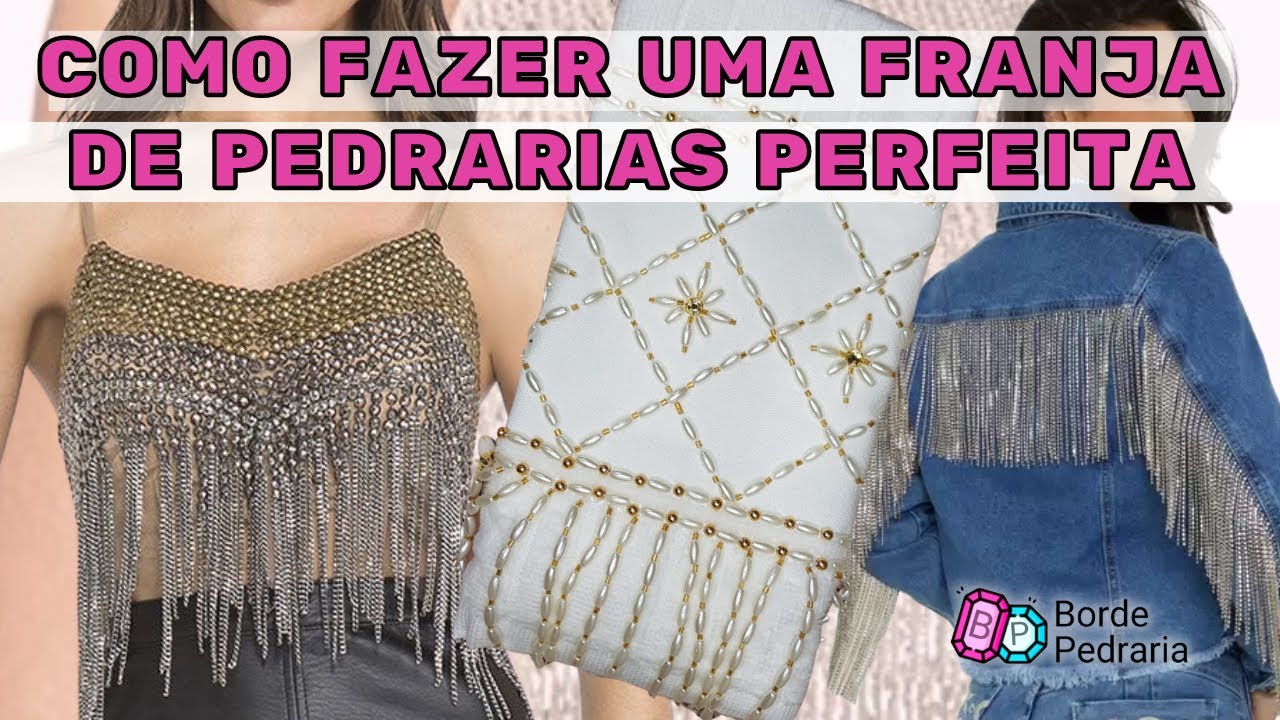 FRANJA DE PEDRARIAS Tutorial e Dicas - aprenda a fazer a franja perfeita com balanço e muito brilho!