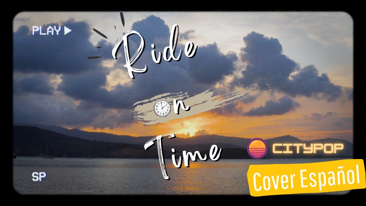 RIDE ON TIME - Tatsuro Yamashita (Cover Español) Annie K.