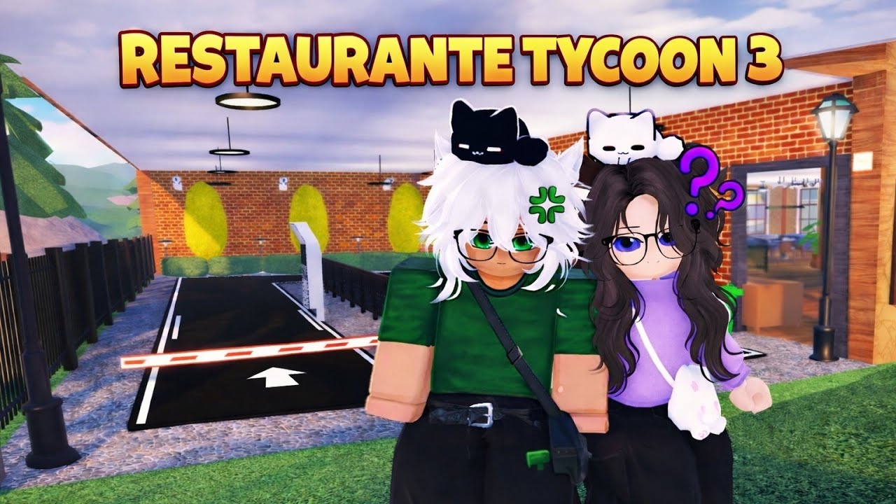 ROBLOX - RESTAURANTE TYCOON 3 (COM MY GIRL)