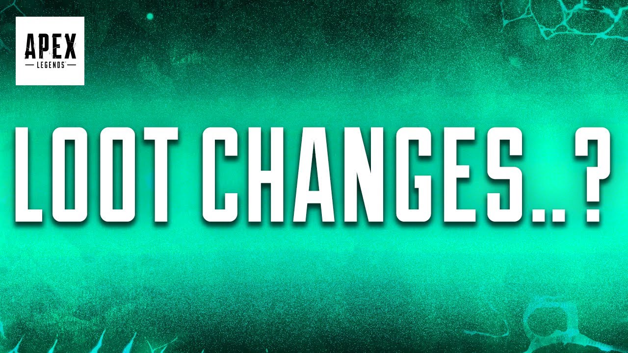UPCOMING LOOT CHANGES?? - Apex Legends