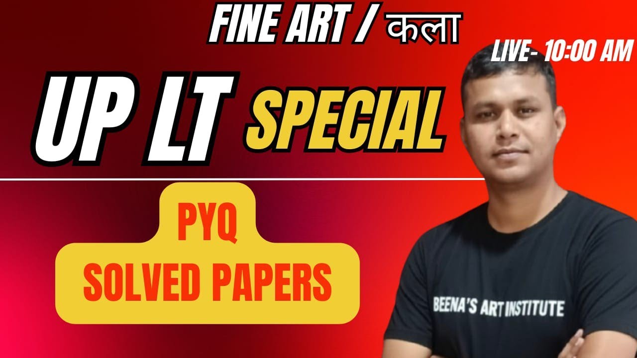 UP LT GRADE FINE ART | SOLVED PAPER 