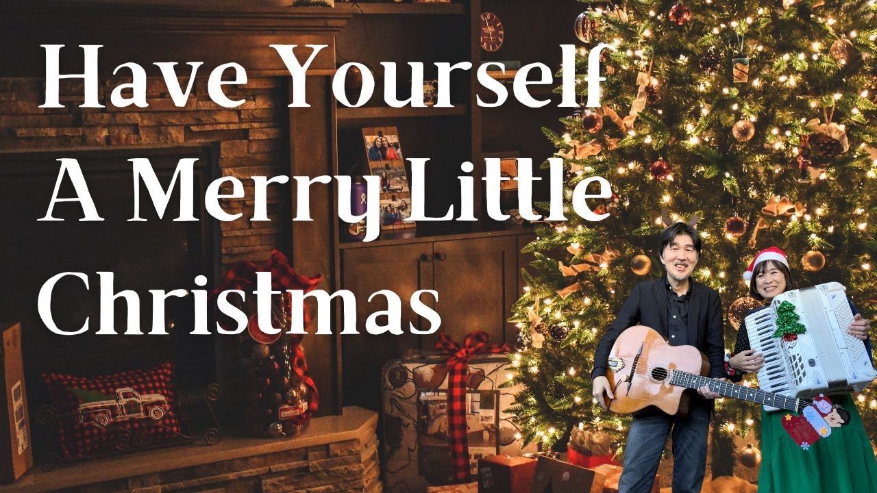 【アコーディオン＆ギター】Have Yourself A Merry Little Christmas【ジプシージャズ】