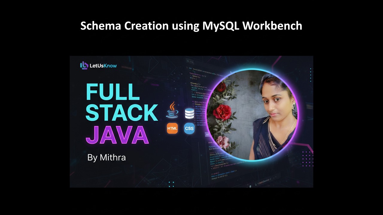 Schema Creation Using MySQL Workbench