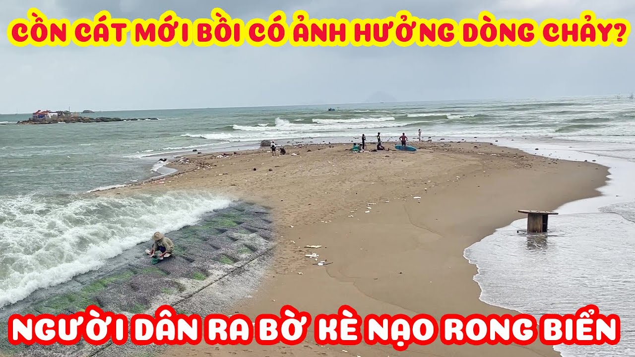 NHA TRANG MƯA CUỐI NĂM - CỒN CÁT MỚI BỒI GẦN CỬA BIỂN NHA TRANG LIỆU CÓ ẢNH HƯỞNG ĐẾN DÒNG CHẢY?