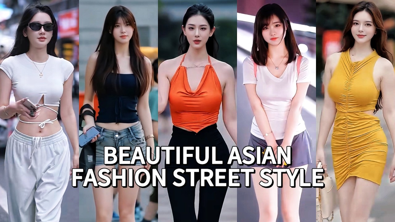 TOP Beautiful Chinese Girl | Chinese Street Fashion eps.28
