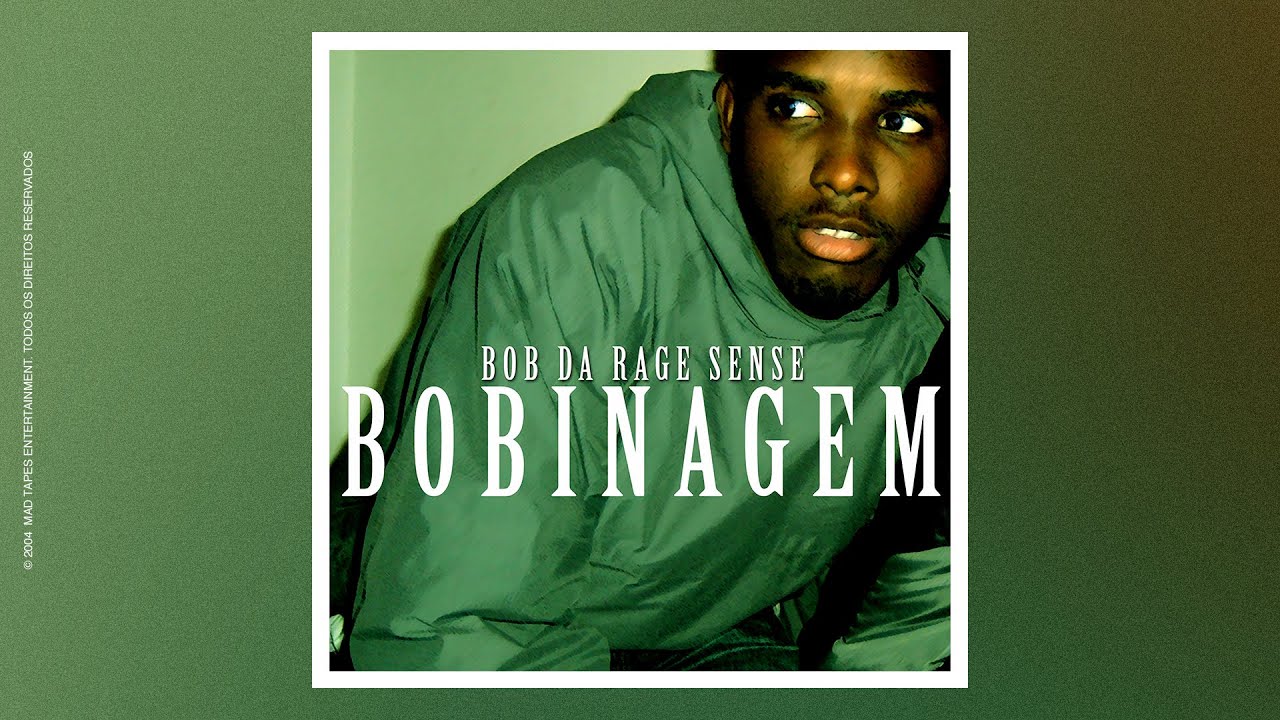 Bob Da Rage Sense - Bobinagem [Álbum Completo] HQ
