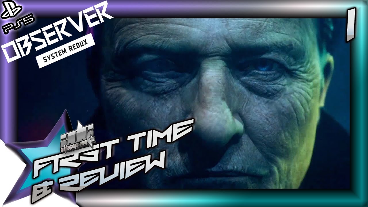 OBSERVER: SYSTEM REDUX *PS5* FOR THE FIRST TIME | REVIEW & GAMEPLAY SERIES PART 1
