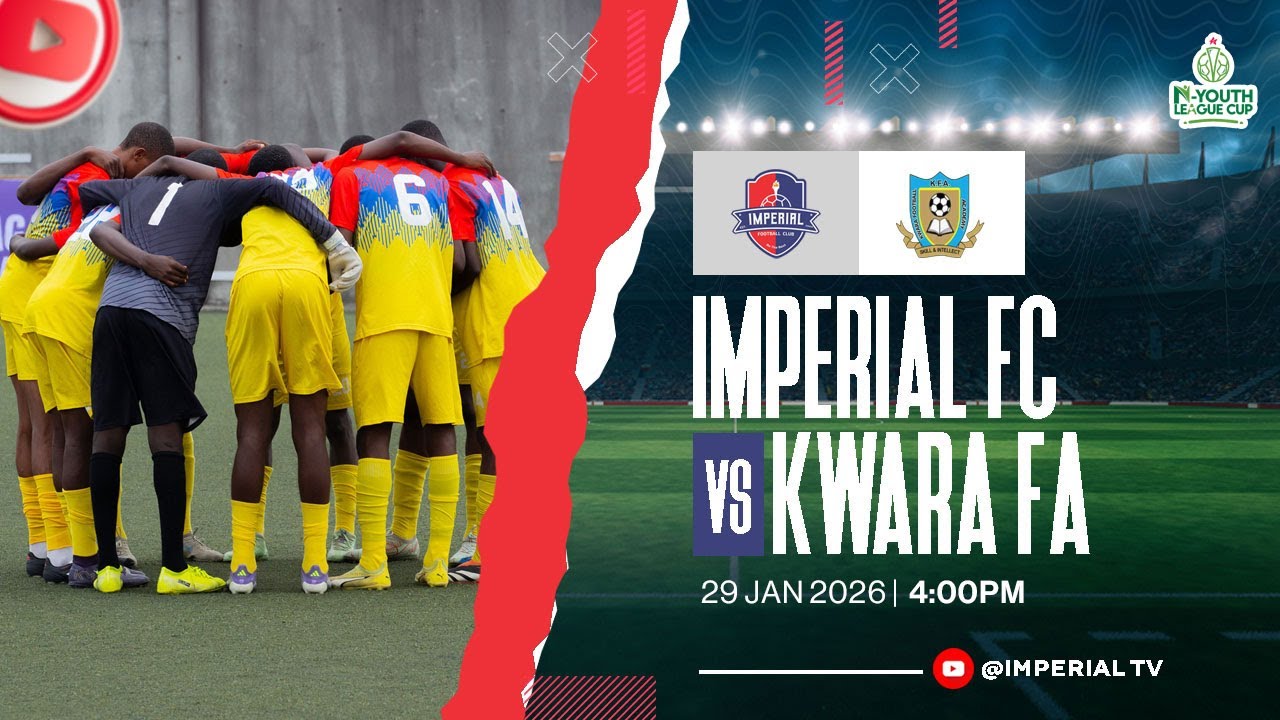 N - YOUTH LEAGUE: IMPERIAL FOOTBALL CLUB VS KWARA FOOTBALL ACADEMY
