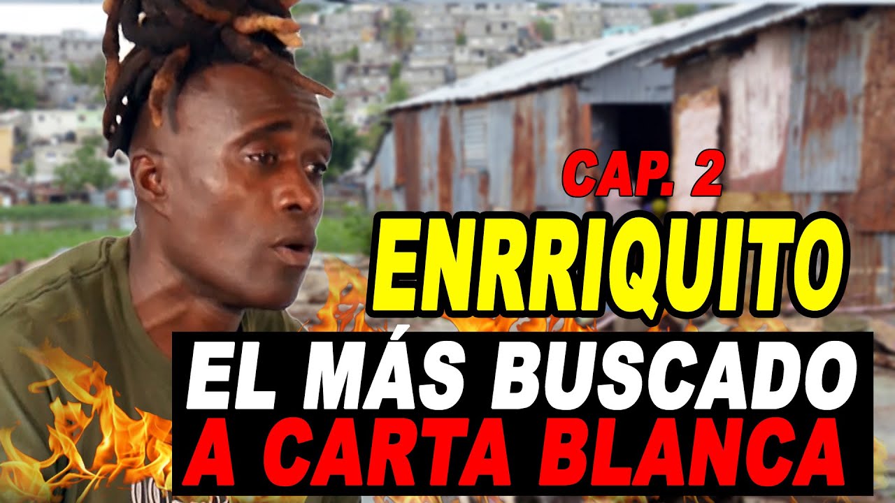 ENRRIQUITO: EL MAS BUSCADO A CARTA BLANCA POR LA POLICIA PARA DARLE MUERT3 | CAPITULO 2