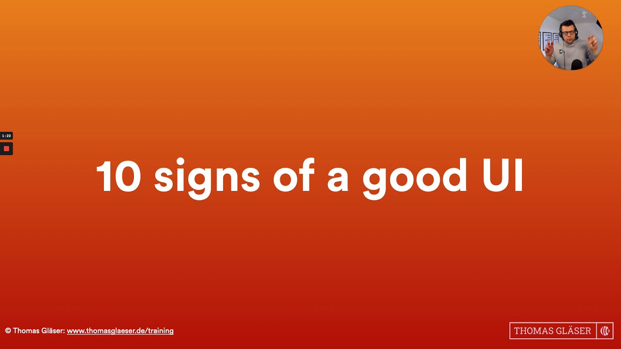 10 Signs of good User Interface / User Experience by Thomas Gl&auml;ser